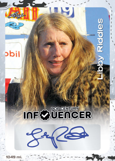 2023 Leaf Pop Century Influencer Libby Riddles Autograph Sold Until 10/9 or Sold out!
